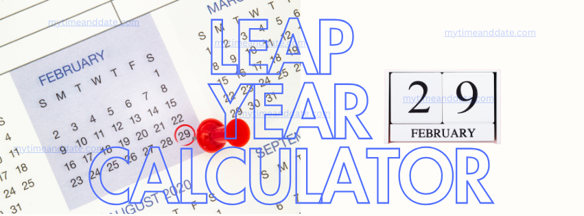 Leap Year Calculator - My Time And Date
